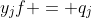 y_jf = q_j