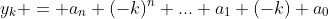 y_k = a_n (-k)^n+...+a_1 (-k)+a_0