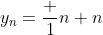 y_n=\frac 1n+n