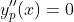 y_p''(x)=0