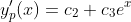 y_p'(x)=c_2+c_3e^x