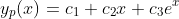 y_p(x)=c_1+c_2x+c_3e^x
