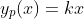 y_p(x)=kx