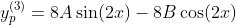 y_p^{(3)}=8A\sin(2x)-8B\cos(2x)