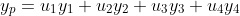 y_p=u_1y_1+u_2y_2+u_3y_3+u_4y_4