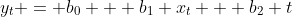 y_t = b_0 + b_1 x_t + b_2 t
