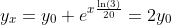 y_x=y_0 e^{x\frac{\ln(3)}{20}}=2y_0