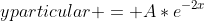 yparticular = A*e^{-2x}