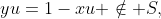 yu=1-xu \notin S,