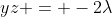 yz = -2\lambda