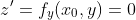 z'=f_y(x_0,y)=0