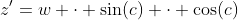 z'=w \cdot \sin(c) \cdot \cos(c)