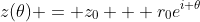 z(\theta) = z_0 + r_0e^{i \theta}