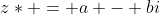 z* = a - bi