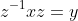 z^{-1}xz=y