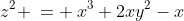 z^2 \:= \:x^3+2xy^2-x