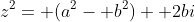 z^2= (a^2- b^2)+ 2bi