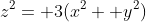 z^2= 3(x^2+ y^2)