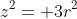 z^2= 3r^2