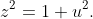 z^2=1+u^2.