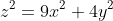 z^2=9x^2+4y^2