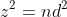 z^2=nd^2