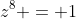 z^8 = 1