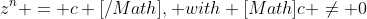 z^n = c [/Math], with [Math]c \neq 0