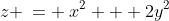 z \:= \:x^2 + 2y^2