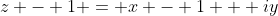 z - 1 = x - 1 + iy