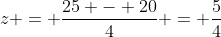 z = \frac{25 - 20}{4} = \frac{5}{4}