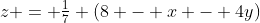 z = \tfrac{1}{7} (8 - x - 4y)