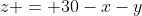 z = 30-x-y