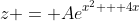 z = Ae^{x^2 + 4x}