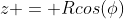 z = Rcos(\phi)