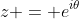 z = e^{i\theta}