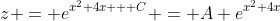 z = e^{x^2+4x + C} = A e^{x^2+4x}