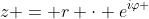 z = r \cdot {e^{i\varphi }}