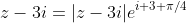z-3i=|z-3i|e^{i 3 \pi/4}