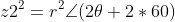 z2^2=r^2\angle(2\theta+2*60)
