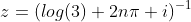 z=(log(3)+2n\pi i)^{-1}