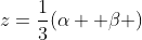 z=\frac{1}{3}(\alpha +\beta )