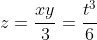 z=\frac{xy}{3}=\frac{t^3}{6}
