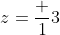 z=\frac 13