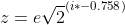 z={e\sqrt{2}}^{(i*{-0.758})}