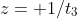 z= 1/t_3