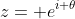 z= e^{i \theta}
