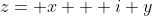 z= x + i y