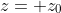 z= z_0