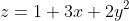 z=1+3x+2y^2